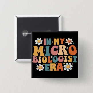In My Microbiologist Era 15 Cm Square Badge
