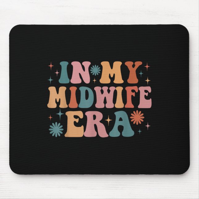 In My Midwife Era Funny Women Christmas  Mouse Pad (Front)