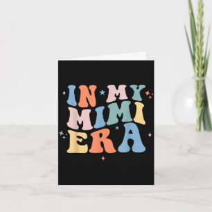 In my mimi era retro groovy mother's day  card