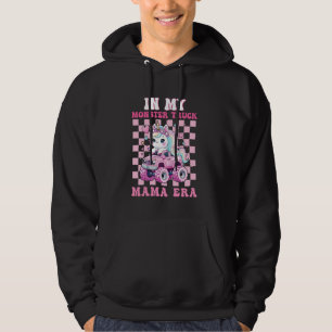 In My Monster Truck Mama Era Monster Truck Are My Hoodie