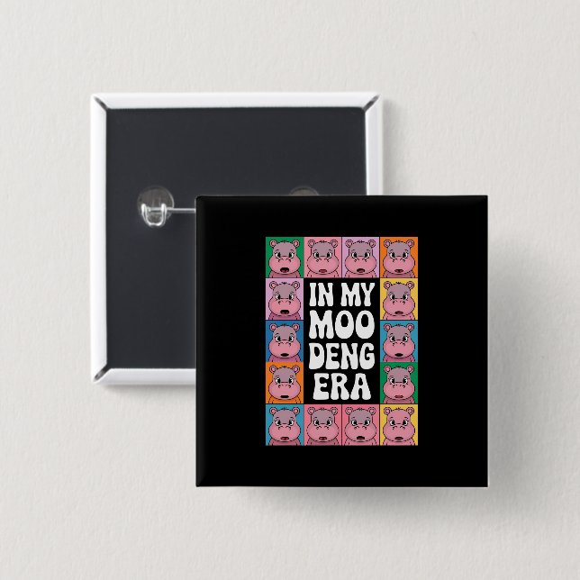 In My Moo Deng Era Moo Deng Hippo Lover 15 Cm Square Badge (Front & Back)