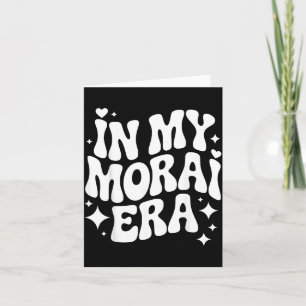 In My Morai Era Funny Irish Grandmother Card