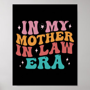 In My Mother In Law Era Wedding Day From Son Daugh Poster