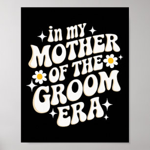 In My Mother Of The Groom Era Poster