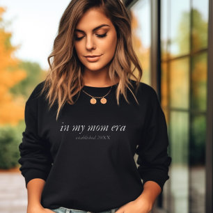 In My Mum Era Custom Year Minimal Mum Crewneck Sweatshirt