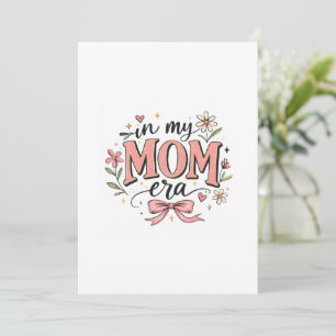 In My Mum Era Trendy Mother’s Day T-Shirt Invitation