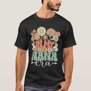 In My Nana Era Floral Hippie Groovy Retro Matching T-Shirt