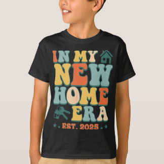 In My New Home Era, Funny New Homeowner Est. 2025  T-Shirt