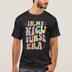 In My NICU Nurse Era Retro Nurse Appreciation Neon T-Shirt
