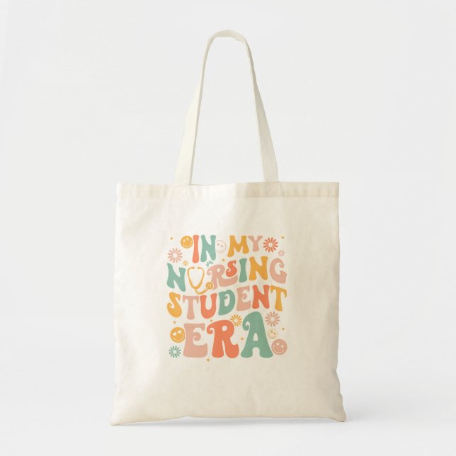 In My Nursing Student Era Funny Future Nurse Nursi Tote Bag (Front)