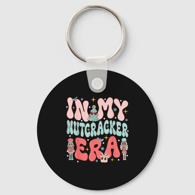 In My Nutcracker Era Groovy Nk Christmas Nutcracke Key Ring (Front)