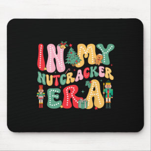 In My Nutcracker Era Pink Nutcracker Squad Christm Mouse Pad