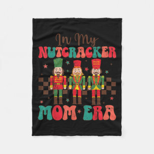 In My Nutcracker Mom Era Groovy Women Funny Christ Fleece Blanket