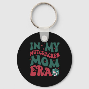 In My Nutcracker Mum Era Key Ring