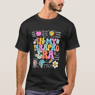In My Parapro Era Paraprofessional First Day Back T-Shirt