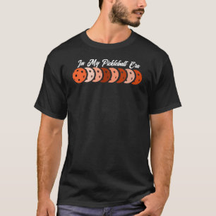 In My Pickleball Era – Orange Vibes Design T-Shirt