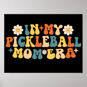 In My Pickleball Mum Era Poster