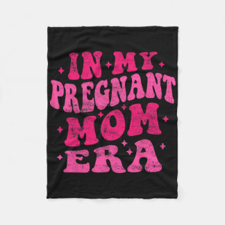 In My Pregnant Mum Era Funny Pregnant Mum Groovy M Fleece Blanket