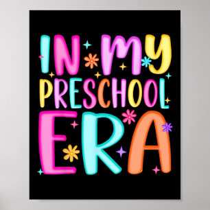 In My Preschool Era Teacher Kids Girls Preppy Ck T Poster