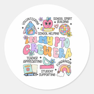 In My Pto Crew Era Retro Teacher Ociation Back To  Classic Round Sticker