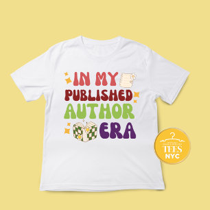 In My Published Author Era Shirt Gift for Writer