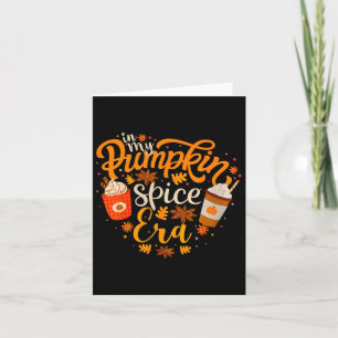In My Pumpkin Spice Era Funny Retro Fall Vibes Tha Card