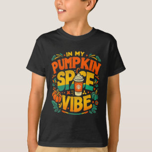 In My Pumpkin Spice Vibe Halloween  T-Shirt