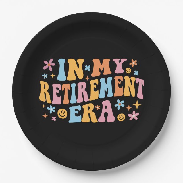 In My Retirement Era I Paper Plate (Front)