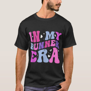 In My Runner Era Design Running Marathon Fitness R T-Shirt