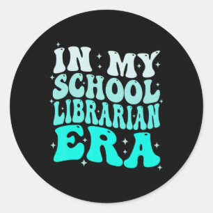 In My School Librarian Era Groovy Back To School B Classic Round Sticker