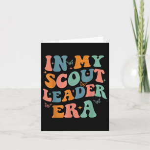 In My Scoutt Leader Era Groovy Retro Troop Scoutin Card