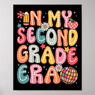 In My Second Grade Era 2nd Grade Teacher Kid Back  Poster