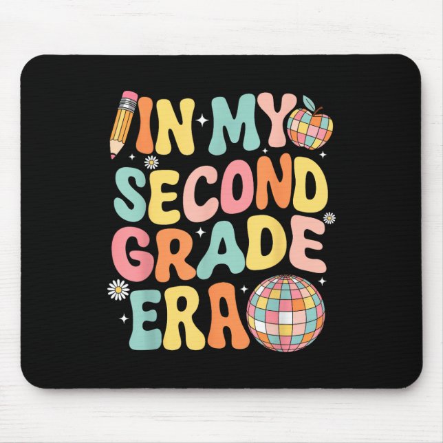 In My Second Grade Era Team 2nd Grade Teacher Back Mouse Pad (Front)