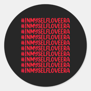 In My Self Love Era Cute Valentine's Day Girls Kid Classic Round Sticker