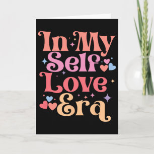 In My Self Love Era Valentine's Day Heart Love Ret Card