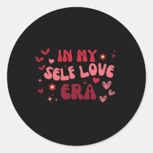 In My Self Love Era Valentines Day Self Love Club Classic Round Sticker