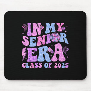 In My Senior Era Cl Of 2025 Groovy Senior 2025 Gra Mouse Pad