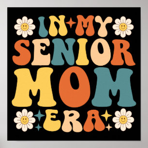 In My Senior Mom Era Poster