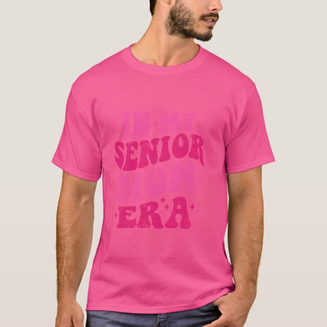 In My Senior Mum Era Funny Senior Mum Groovy Mothe T-Shirt (Front)