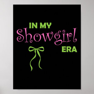 In My Showgirl Era Groovy Life Of A Showghoul Hall Poster