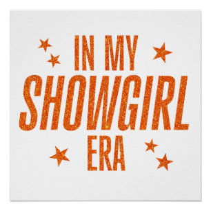 In My Showgirl Era Poster