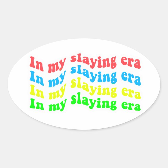 “In my slay era” sticker (multicolored)  (Front)