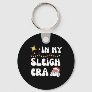 In My Sleigh Era - Christmas 2024 Key Ring