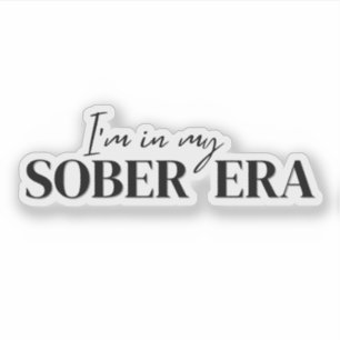 In My Sober Era