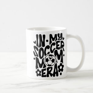 In My Soccer Mum Era Funny Mama Mothers Day Coffee Mug