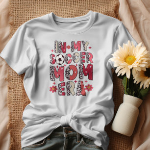 In My Soccer Mum Era T-Shirt