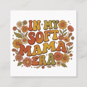 In My Soft Mama Era Retro Groovy Flower Desig Square Business Card