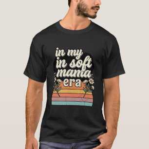In My Soft Mama Era Shirt - Retro Vintage Sunset