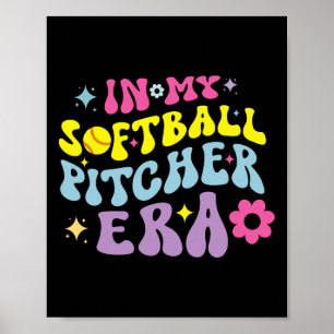 In My Softll Pitcher Era Groovy Fastpitch Girls Ga Poster