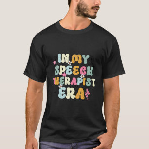 In My Speech Therapist Era Retro Slp Therapists Te T-Shirt